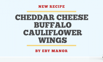 Eby Manor Recipe: Cheddar Cheese Buffalo Cauliflower Wings